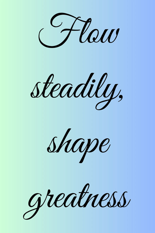 Pixora A4 Size Black Framed Wall Decor Hanging – Flow Steadily Shape Greatness Motivational Quote Art